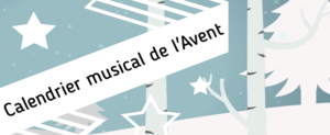 Calendrier musical de l'Avent